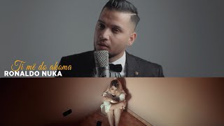 Ronaldo Nuka - Ti Më Do Akoma