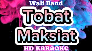 Download lagu Tobat Maksiat - Wali Band | ZMC Karaoke mp3