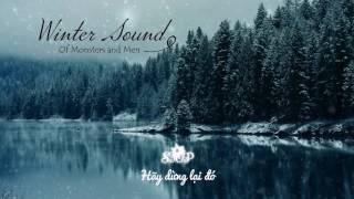 [Lyrics+Vietsub] Winter Sound - Of Monsters and Men