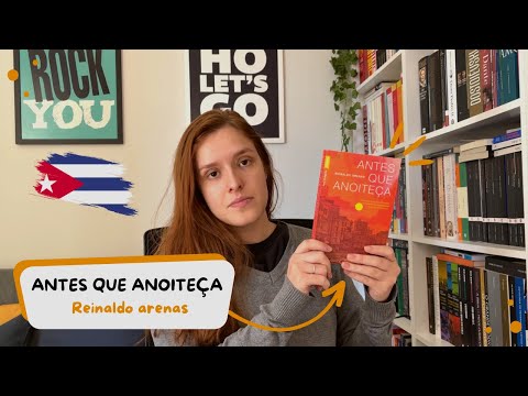 Antes que Anoitea - Reinaldo Arenas