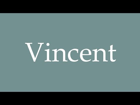 How to Pronounce ''Vincent'' Correctly in French