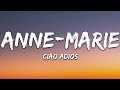 Anne-Marie - Ciao Adios (Lyrics)