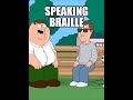Family Guy I Speaking Braille