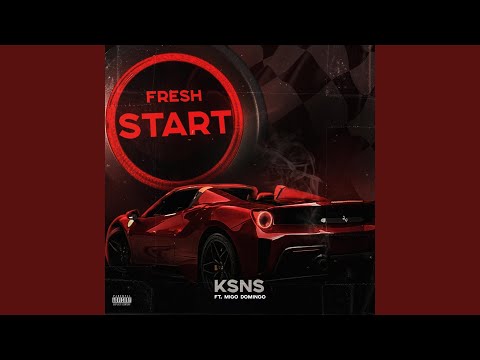 Fresh Start (feat. Migo Domingo)