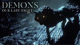 Our Last Night - &quot;Demons&quot; (OFFICIAL VIDEO)