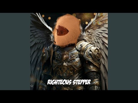 RIGHTEOUS STEPPER