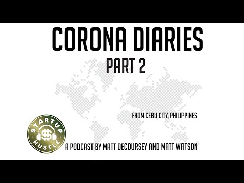 Corona Diaries: Part 2
