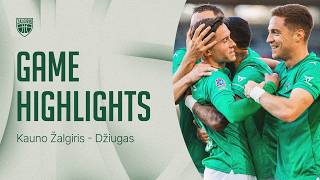 FK Kauno Žalgiris – Džiugas | Game Highlights | 2026.09.06