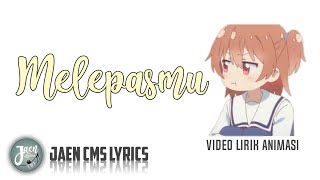 Download lagu MELEPASMU - DRIVE ( VIDEO LIRIK ANIMASI ) | COVER BY TAMI AULIA mp3 Download lagu MELEPASMU - DRIVE ( VIDEO LIRIK ANIMASI ) | COVER BY TAMI AULIA mp3