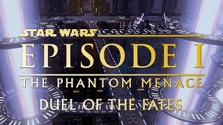 Star Wars: Episode I - The Phantom Menace - John Williams - Duel of the Fates