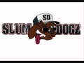 Slum Dogz - Keep The Place Hoppin 