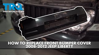 How to Replace Front Bumper Cover 2008-2012 Jeep Liberty