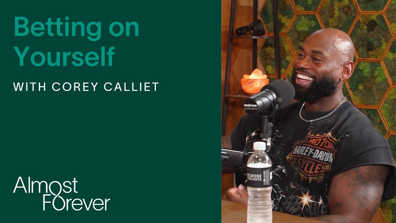  Betting on Yourself with Corey Calliet