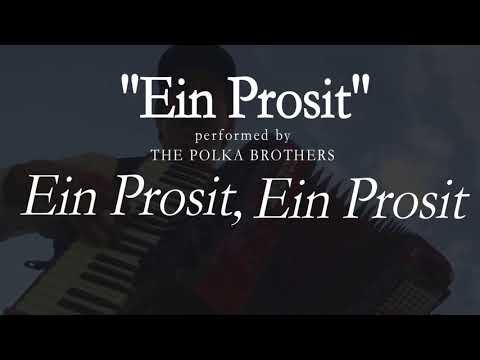 Ein Prosit - [LYRICS] -  The Polka Brothers