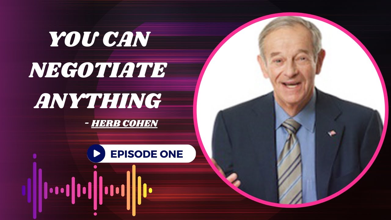 Introduction to Negotiation Skills | You Can Negotiate Anything Audiobook I Ep - 1