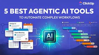 Top 5 Agentic AI Tools to Automate Complex Workflows (2026)