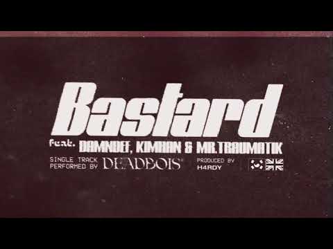Deadbois - Bastard (feat. Damndef, Kimhan, Mr.Traumatik) Prod.h4rdy (Official Visualizer)