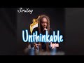 Smiley - unthinkable speed up