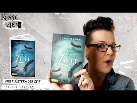 Kossi liest @ bookboard - No. 5 - "Das Flüstern der Zeit" (Sandra Regnier)
