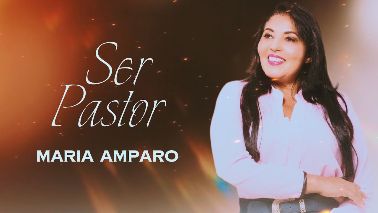 Maria Amparo - Ser Pastor (Homenagem ao dia do Pastor)