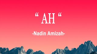 Download lagu 'AH' - Nadin Amizah (Lirik Lagu) mp3 Download lagu 'AH' - Nadin Amizah (Lirik Lagu) mp3