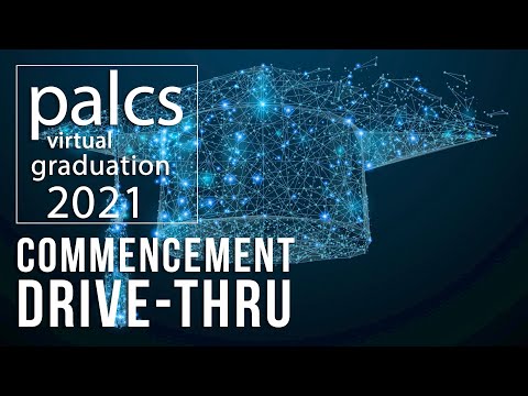 PALCS Graduation 2021: Drive-Through Events Highlight