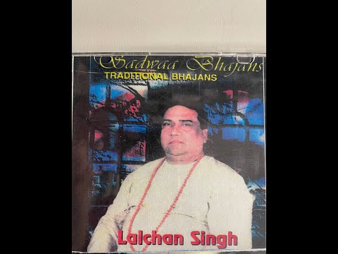 Lalchan Singh - Jhooti Janam Gawaaya