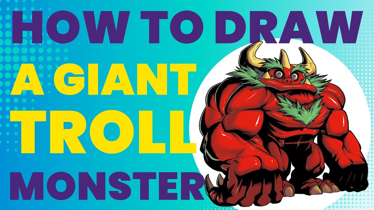 How To Draw A Giant Troll Monster – Beastking