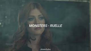 Ruelle ; Monsters (Sub español)