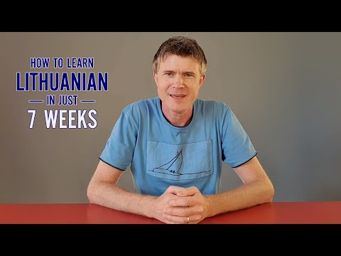 How to learn Lithuanian in just 7 weeks