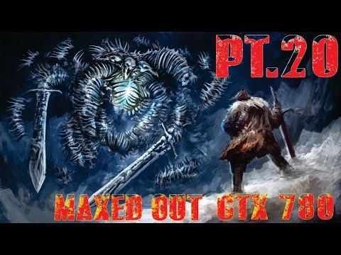 Bound By Flame maxed out gtx 780 pt 20 3rd GUARDIAN