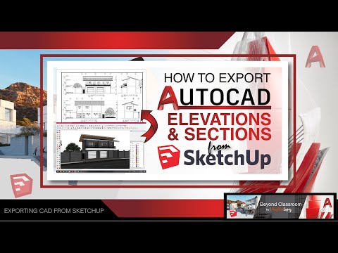 How to export AutoCad Elevations and Sections from Sketchup