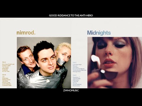 Good Riddance to the Anti-Hero - MASHUP - Green Day x Taylor Swift