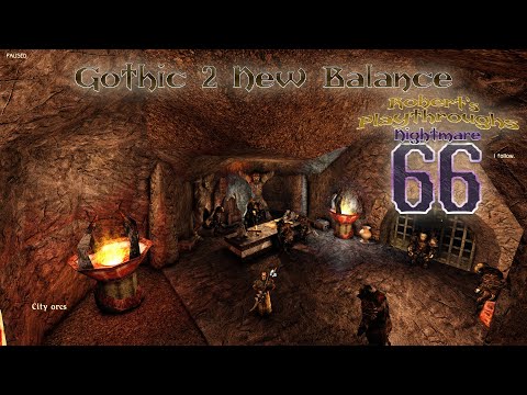Gothic 2 New Balance on Nightmare - 66 -  Ur-Thrall, The Orc Leader