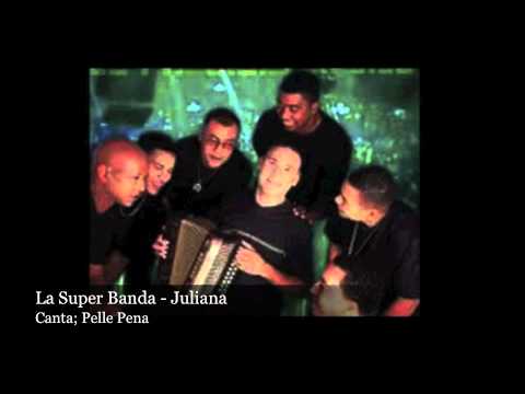 La Super Banda Music - Juliana