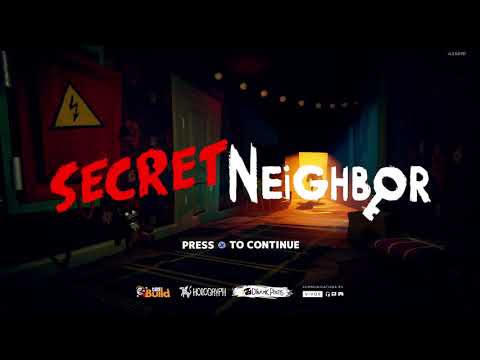 Secret Neighbor: Episode 1