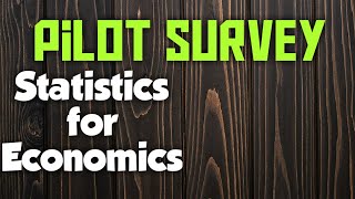 Pilot Survey l Statistics for Economics l Class XI.