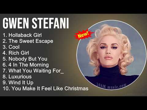 Gwen Stefani Greatest Hits - Hollaback Girl, The Sweet Escape, Cool, Rich Girl - Full Album