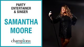 Samantha Moore | Party Entertainer &amp; Singer | Showreel 2024