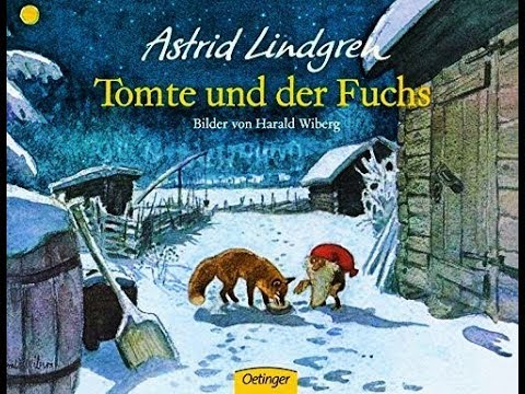 Tomte Tummetott und der Fuchs - Astrid Lindgren - Kinder Buch Bilderbuch Lesung - Hörbuch audiobook