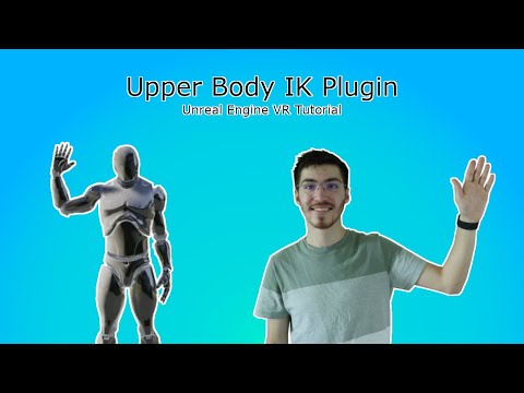Upper Body IK Plugin - Unreal Engine 5 VR Tutorial