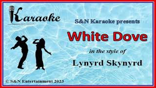 S&amp;N Karaoke - Lynyrd Skynyrd - White Dove