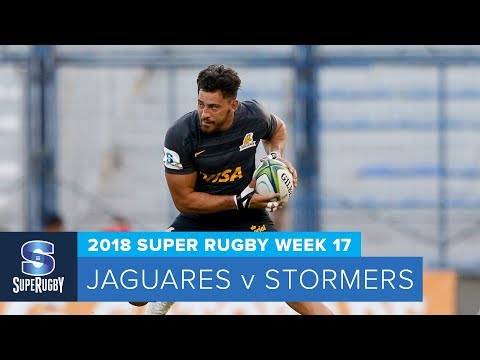 HIGHLIGHTS: 2018 Super Rugby Week 17: Jaguares v Stormers