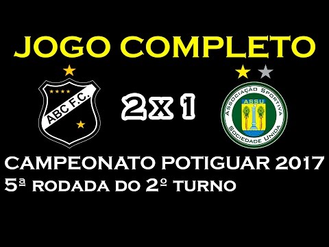JOGO COMPLETO - Estadual 2017: ABC 2 x 1 ASSU (5ª Rodada 2º Turno)