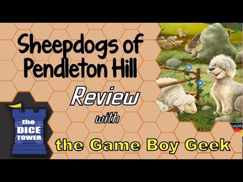 The Game Boy Geek (Dice Tower) Reviews Sheepdogs of Pendleton Hill