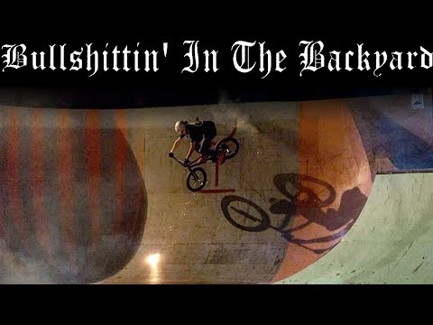 Wineglass Ramps - Bullshittin' in the Backyard