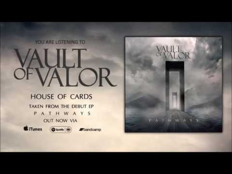Vault of Valor - House of Cards