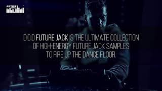 Video thumbnail for D.O.D Future Jack - Hi Energy Future Jack Samples - Loopmasters Artist Series by Loopcloud