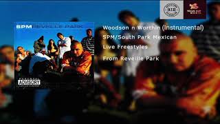 SPM - &quot;Woodson N Worthin&quot; (HQ Instrumental)