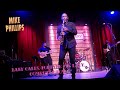 Mike Phillips  - Baby Calls/Forever My Lady/Computer Love (Live in Nashville)
